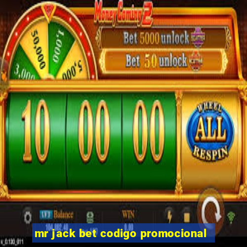 mr jack bet codigo promocional